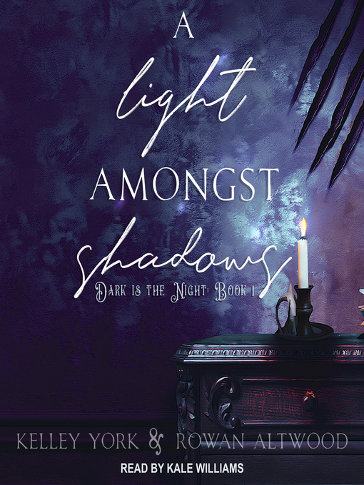 Title details for A Light Amongst Shadows by Kelley York - Available